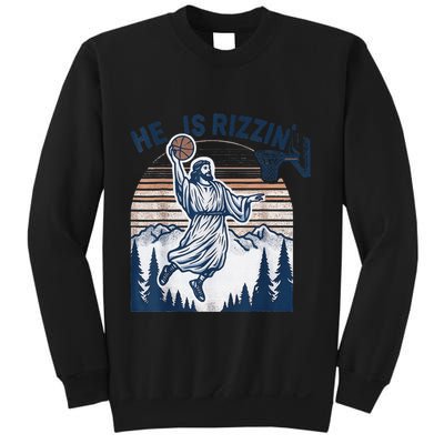 He Is Rizzin Christian Easter Basketball Jesus Sweatshirt