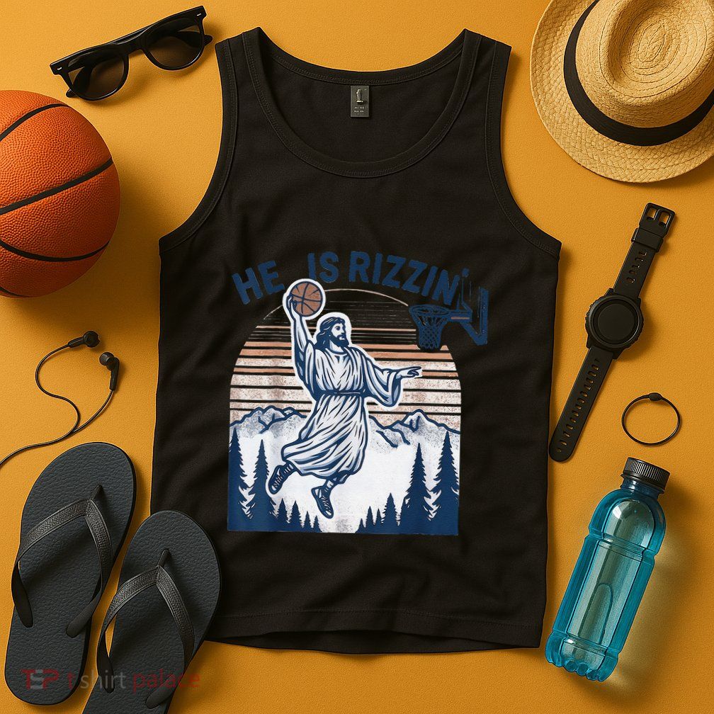 He Is Rizzin Christian Easter Basketball Jesus Tank Top