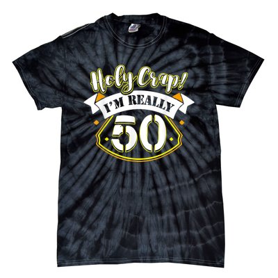 Holy I'm Really 50th Years Old 50 Birthday Gift Tie-Dye T-Shirt