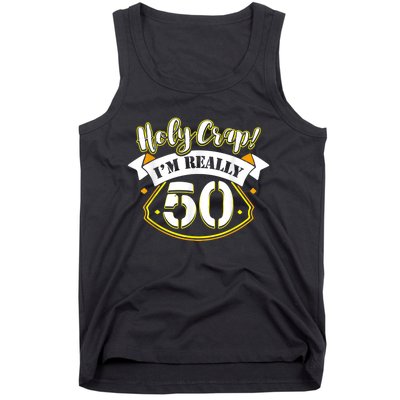 Holy I'm Really 50th Years Old 50 Birthday Gift Tank Top