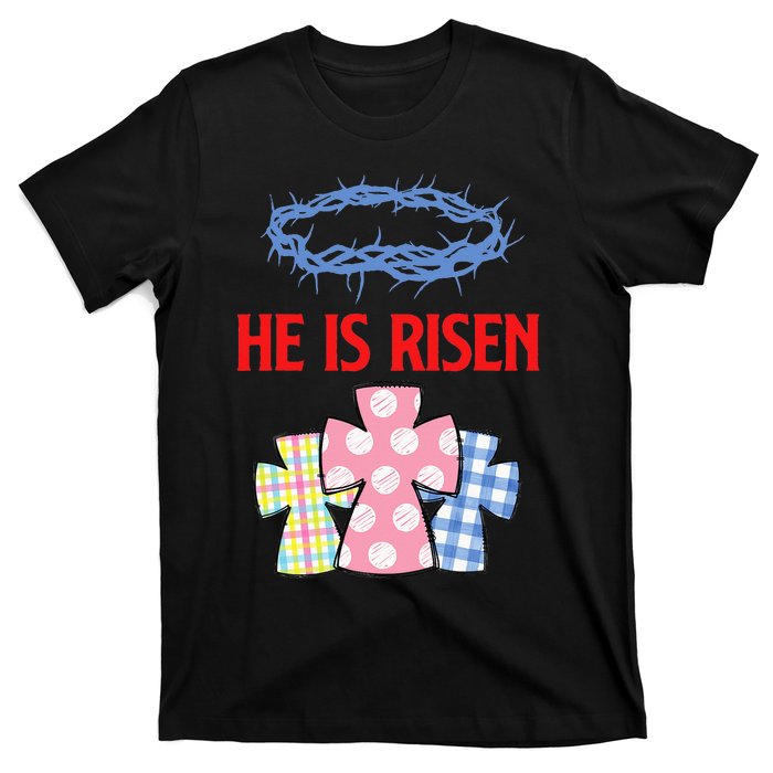 He Is Risen Jesus Christ Resurrection Happy Easter Day T-Shirt