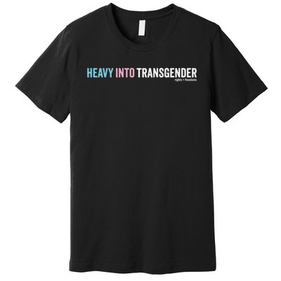 Heavy Into Rights Freedoms Premium T-Shirt