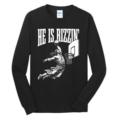 He Is Rizzin Funny Jesus Basketball Meme Tall Long Sleeve T-Shirt