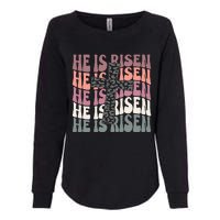 He Is Risen Easter Christian Womens California Wash Sweatshirt