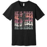 He Is Risen Easter Christian Premium T-Shirt