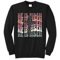 He Is Risen Easter Christian Tall Sweatshirt