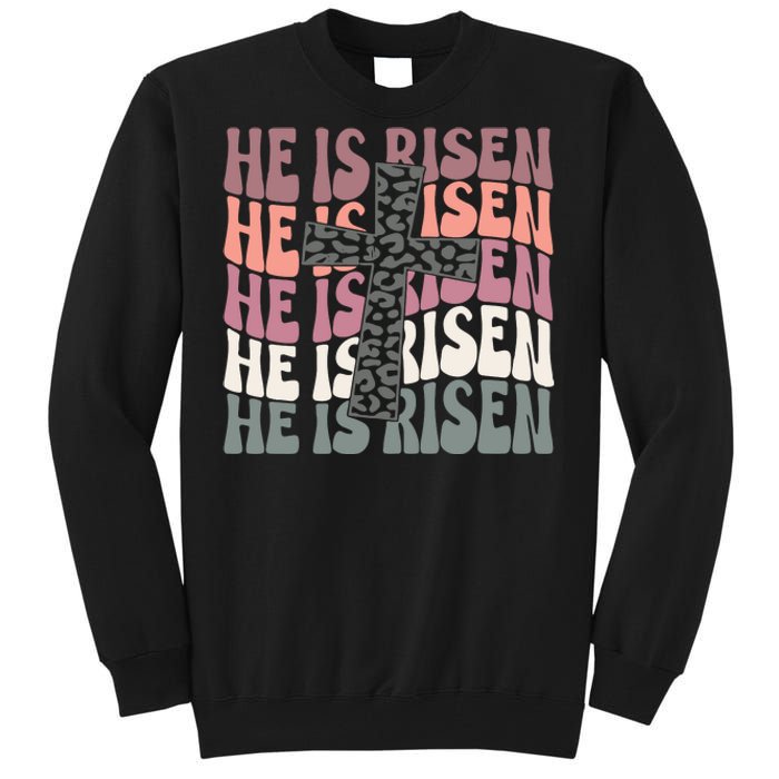 He Is Risen Easter Christian Tall Sweatshirt