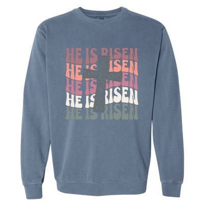 He Is Risen Easter Christian Garment-Dyed Sweatshirt