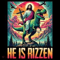 He Is Rizzen Jesus Riding Trex Retro Christian Dinosaur Sweatshirt