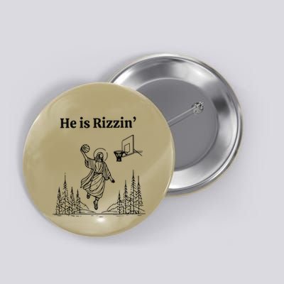 He Is Risen Easter Jesus Playing Basketball He Is Rizzin Button