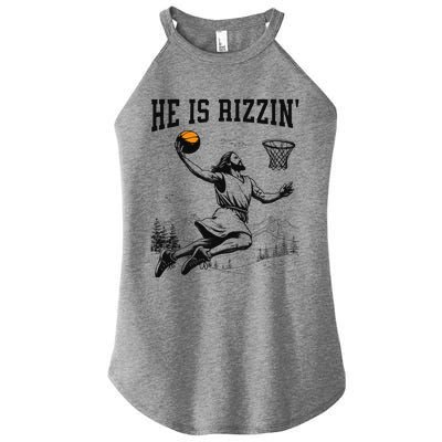 He Is Risen Rizzin Easter Jesus Christian Faith Basketball Women's Perfect Tri Rocker Tank