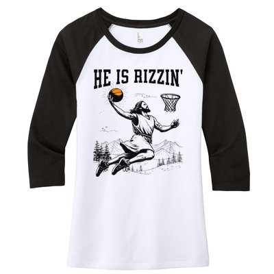 He Is Risen Rizzin Easter Jesus Christian Faith Basketball Women's Tri-Blend 3/4-Sleeve Raglan Shirt