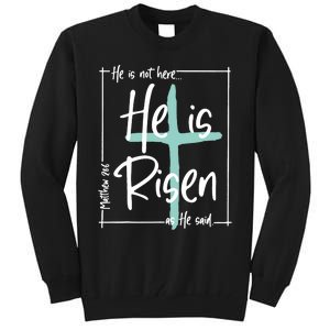 He Is Risen Easter Christian Cross Tall Sweatshirt