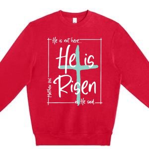 He Is Risen Easter Christian Cross Premium Crewneck Sweatshirt