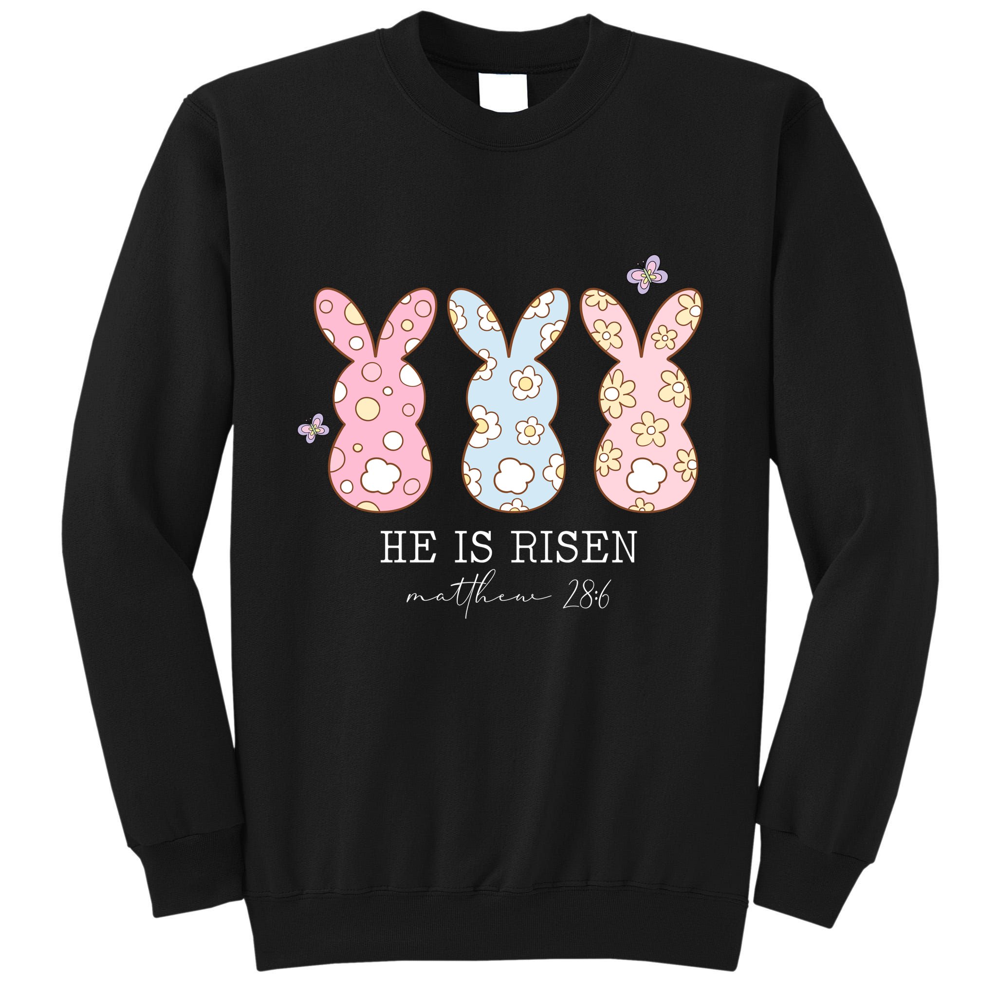 He Is Risen Matthew 28:6 Bunny Easter Sunday Tall Sweatshirt