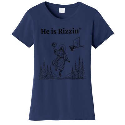 He Is Rizzin Funny Basketball Retro Christian Religious Women's T-Shirt