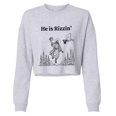 He Is Rizzin Funny Basketball Retro Christian Religious Cropped Pullover Crew