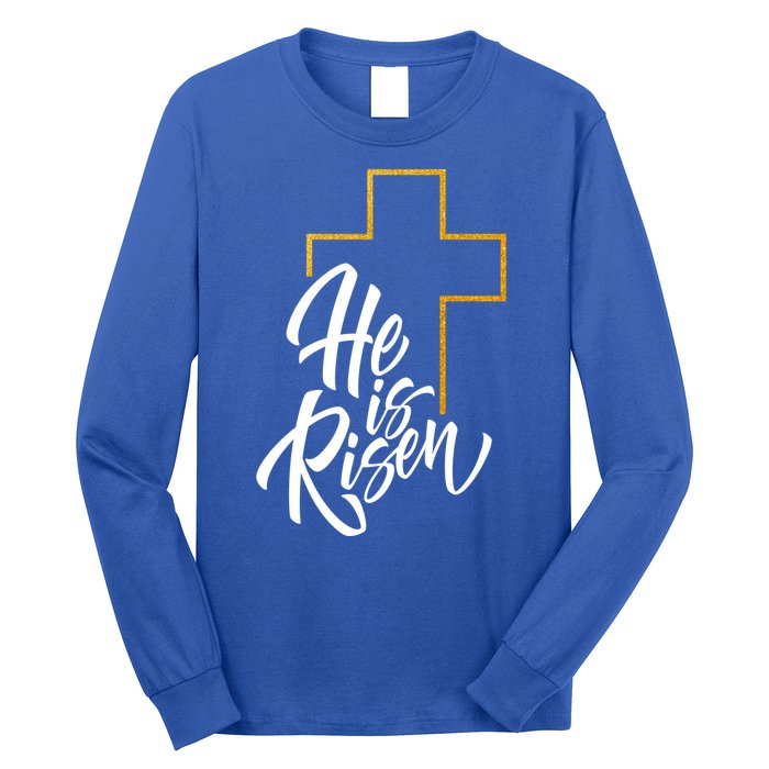 He Is Risen Easter Sunday Long Sleeve Shirt