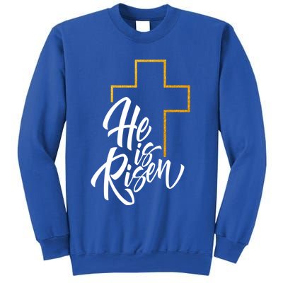 He Is Risen Easter Sunday Sweatshirt