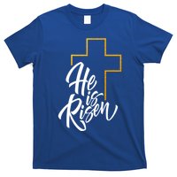 He Is Risen Easter Sunday T-Shirt