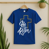He Is Risen Easter Sunday T-Shirt