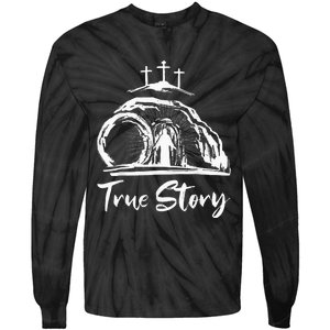 He Is Risen Cross Jesus Easter Day Christians True Story Tie-Dye Long Sleeve Shirt