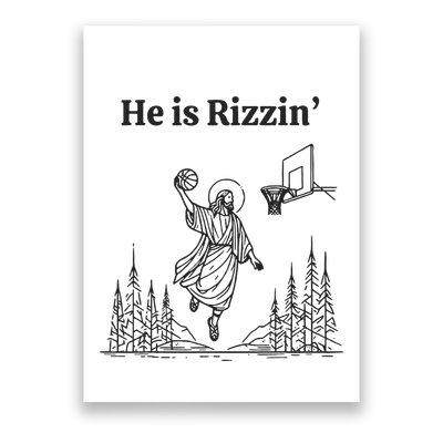 He Is Rizzin Basketball Jesus Funny Easter Christian Poster