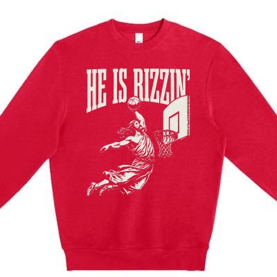 He Is Rizzin Jesus Playing Basketball Premium Crewneck Sweatshirt