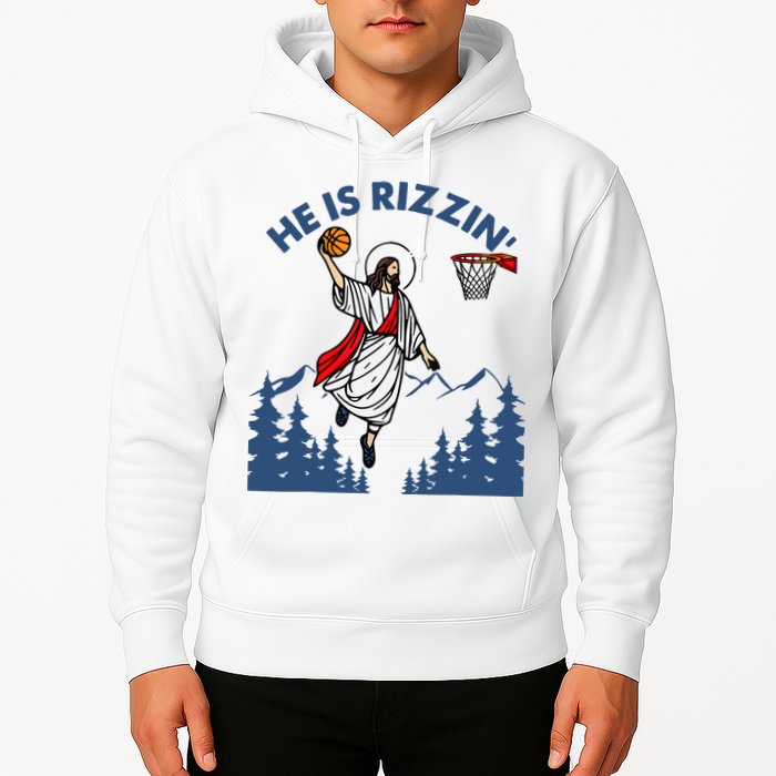 He Is Rizzin Jesus Basketball Easter Religious Hoodie