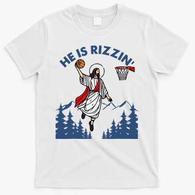 He Is Rizzin Jesus Basketball Easter Religious T-Shirt