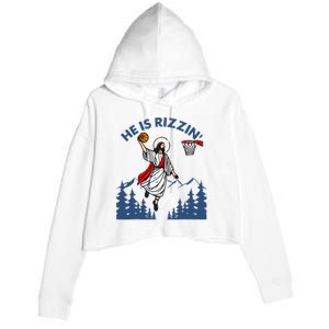 He Is Rizzin Jesus Basketball Easter Religious Crop Fleece Hoodie