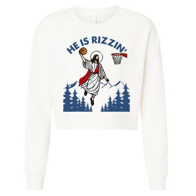 He Is Rizzin Jesus Basketball Easter Religious Cropped Pullover Crew