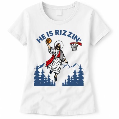 He Is Rizzin Jesus Basketball Easter Religious Womens T-Shirt