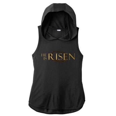 He Is Risen Jesus Christ Easter Ladies PosiCharge Tri-Blend Wicking Draft Hoodie Tank