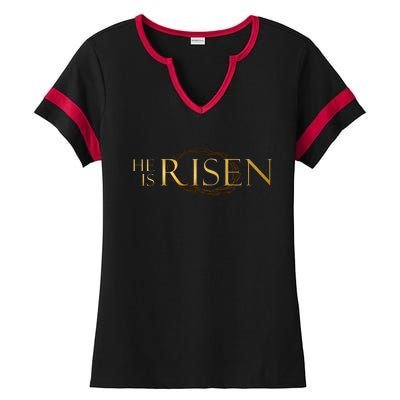 He Is Risen Jesus Christ Easter Ladies Halftime Notch Neck Tee