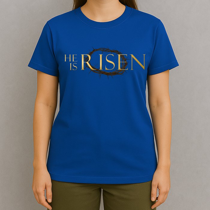 He Is Risen Jesus Christ Easter T-Shirt
