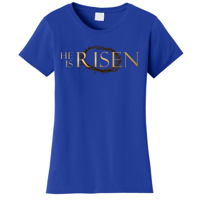 He Is Risen Jesus Christ Easter Women's T-Shirt