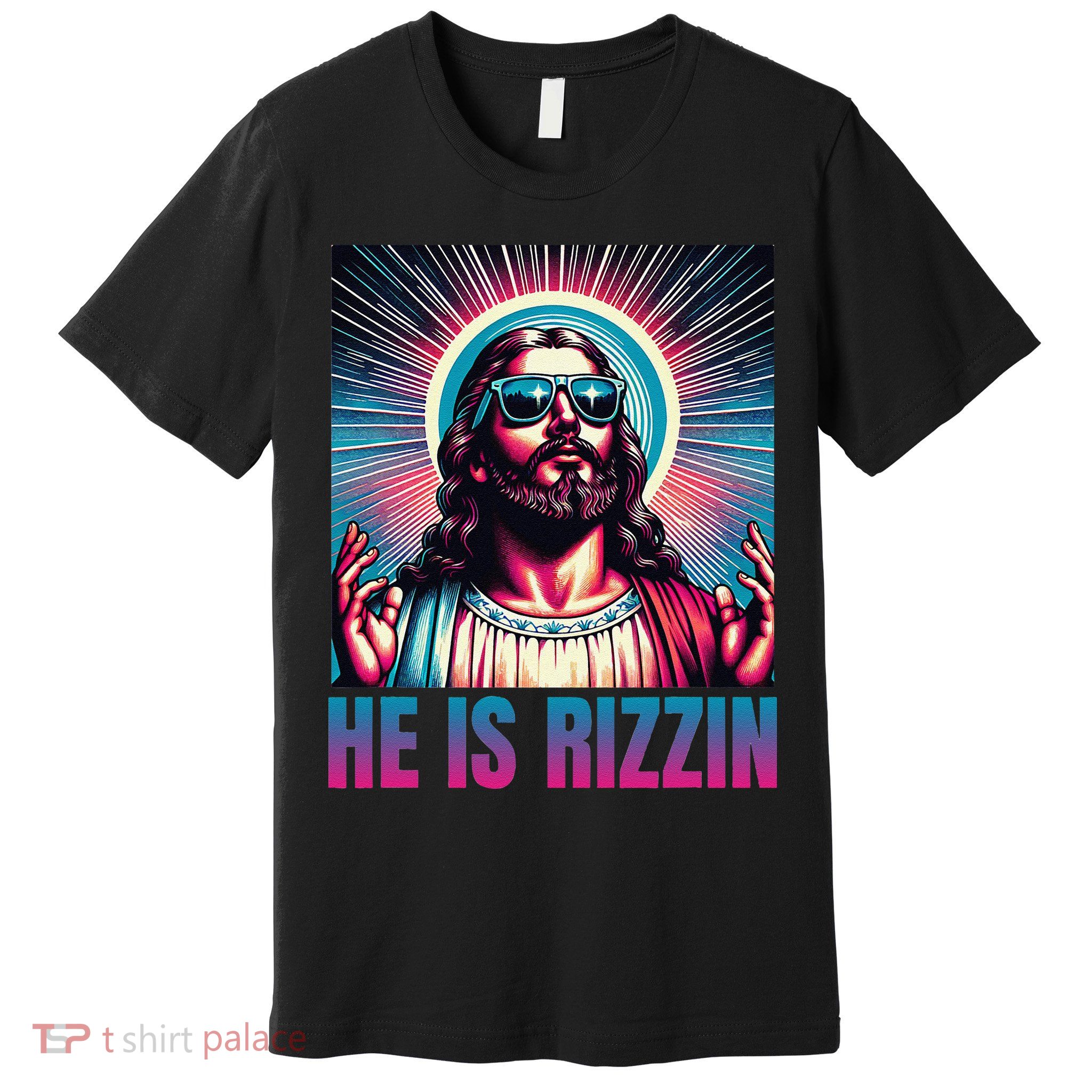 He Is Rizzin Jesus Is Rizzen Premium T-Shirt