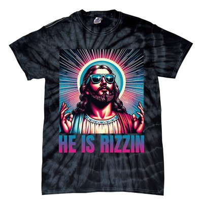 He Is Rizzin Jesus Is Rizzen Tie-Dye T-Shirt