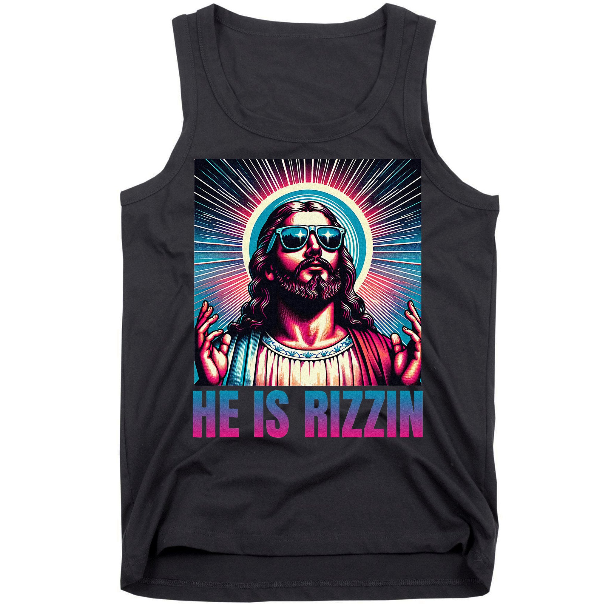 He Is Rizzin Jesus Is Rizzen Tank Top