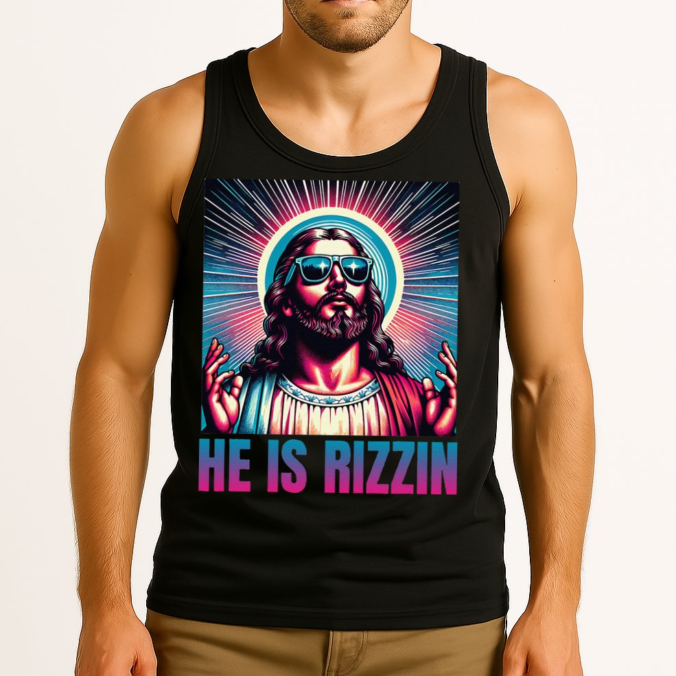 He Is Rizzin Jesus Is Rizzen Tank Top