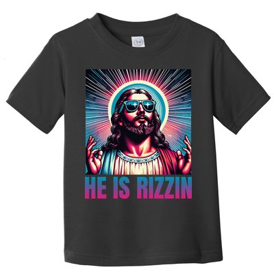 He Is Rizzin Jesus Is Rizzen Toddler T-Shirt