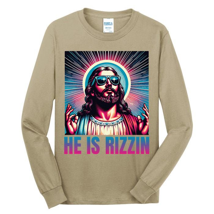 He Is Rizzin Jesus Is Rizzen Tall Long Sleeve T-Shirt