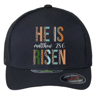 He Is Risen Matthew Bible Verse Flexfit Unipanel Trucker Cap