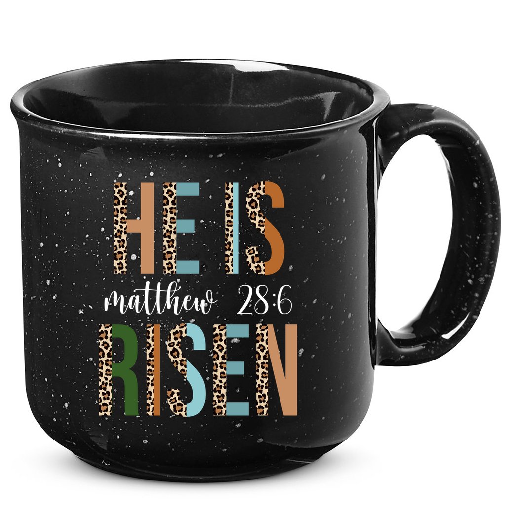 He Is Risen Matthew Bible Verse 15oz Campfire Ceramic Mug