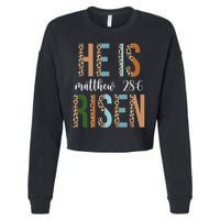 He Is Risen Matthew Bible Verse Cropped Pullover Crew