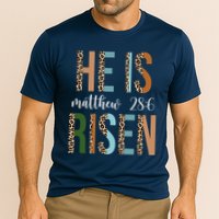He Is Risen Matthew Bible Verse Performance Shirt