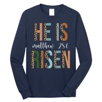 He Is Risen Matthew Bible Verse Long Sleeve Shirt