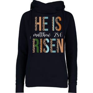 He Is Risen Matthew Bible Verse Womens Funnel Neck Pullover Hood