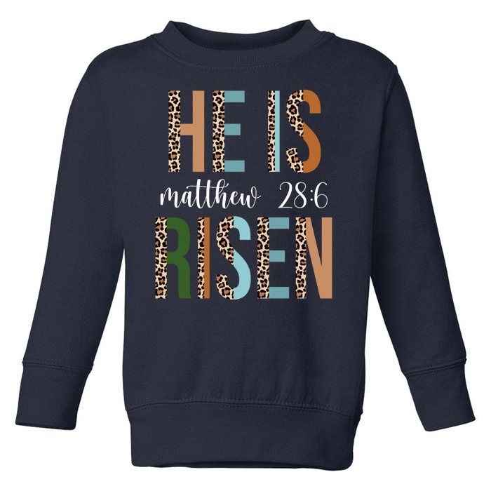 He Is Risen Matthew Bible Verse Toddler Sweatshirt